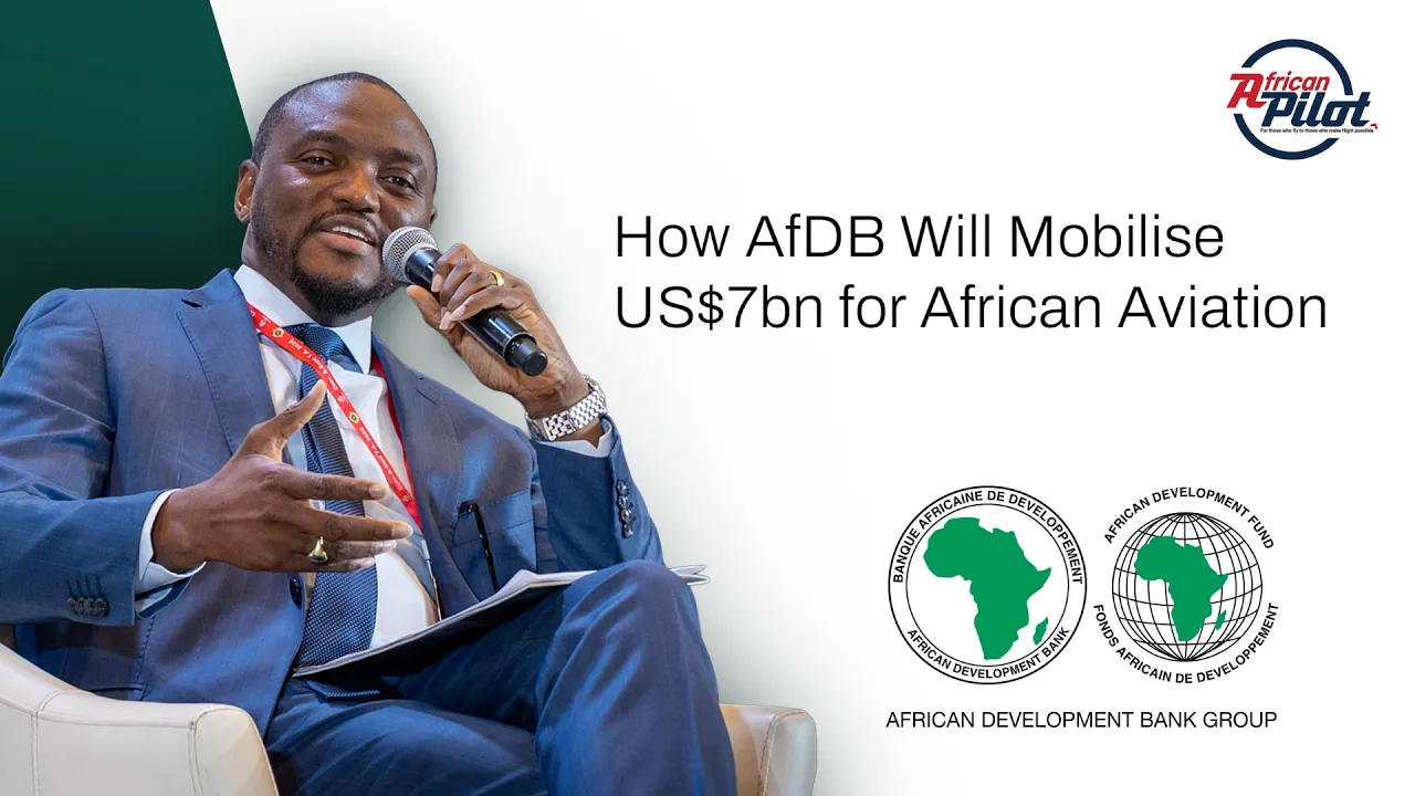 Unpacking the African Development Bank’s US$7 Billion Integrated Aviation Transformation Programme