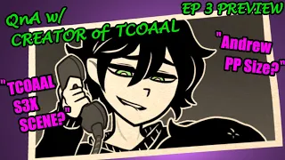 Q A with the CREATOR of TCOAAL Episode 3 w Abiel and Nia