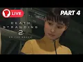 Download Lagu [LIVE] Masuk Chapter 4, Makin PANAS!! - Death Stranding 2 :On The Beach Gameplay indonesia Part 4