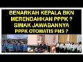 Download Lagu BENARKAH KEPALA BKN MERENDAHKAN PPPK ? INI JAWABANNYA