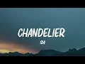 Download Lagu Sia - Chandelier (Lyrics)