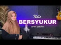 Download Lagu Qasidah!! BERSYUKUR | NDIS (cover)