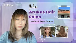 Arukas Hair Haircut Experiences Yuka