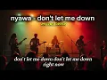 Lagu Nyawa band - don't let me down reggae cover