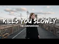 Download Lagu The Chainsmokers - Kills You Slowly (Lyrics)