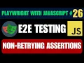 Playwright with Javascript tutorial Non-Retrying Assertions