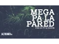 Lagu Mega Pa La Pared - Cue DJ Ft. DJ Kevin | AltoSMixTv