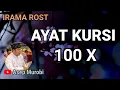 Download Lagu AYAT KURSI 100X . IRAMA ROST