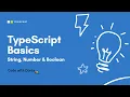 3 TypeScript Basics String Number and Boolean