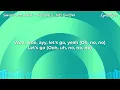 Swae Lee, NAV - NO CALL NO SHOW (Lyrics)