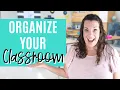 Get Your Classroom Organized with These Tips