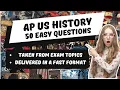 AP US History - 50 Easy Qs