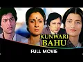 Lagu Kunwari Bahu - Hindi Full Movie - Navin Nischol, Asha Sachdev, Tanuja, Vijayendra Ghatge