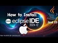 Install Eclipse IDE 2024-12 with Java 23 on macOS