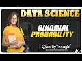 What is Binomial Probability in Data Science - Data Science Course for Beginners Session