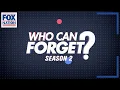 Who Can Forget Season 2 Available Now Fox Nation