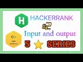 Input Output Hackerrank C