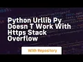 python urllib py doesn t work with https Stack Overflow