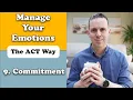 Putting the COMMITMENT into Acceptance and Commitment Therapy Committed Action