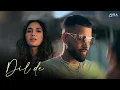 Download Lagu Sukh-E - Dil De (Official Video) | Romeo Album | Preet Harpal | Uptown Slick | Ft. Nikita Dutta