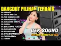 Download Lagu DANGDUT PILIHAN TERBAIK AUDIO JERNIH COCOK DIPUTAR DI ACARA HAJATAN