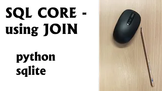 Python and SQL Core - using INNER JOIN with Python and SQLite from scratch