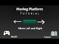 Moving Platform Tutorial can move left and right Max2d Tutorial