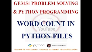WORD COUNT IN PYTHON FILES GE3151 PROBLEM SOLVING AND PYTHON PROGRAMMING NOTES