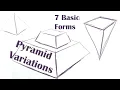 7 Basic Forms Pyramid Form Variations