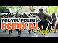 Download Lagu YEL YEL POLISI DJ REMIX | wevin de revolver #POLISI BERAKSI