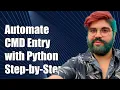Automate CMD Password Entry with Python A Step-by-Step Guide