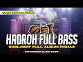 Download Lagu HADROH FULL BASS • FULL ALBUM FIRHAZ SHOLAWAT VIRAL TIKTOK YANG KALIAN CARI BUAT CEK SOUND