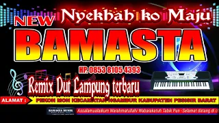 Download Nyekhah ko maju | remix dut lampung terbaru 2020 | Bamasta Musik Official || MP3