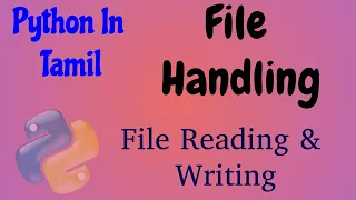 Python in Tamil - File Handling
