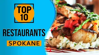 Top 10 Best Restaurants in Spokane Washington State