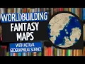 How To Make A Fantasy Map With Geography Worldbuilding