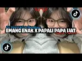 Download Lagu DJ EMANG ENAK X PAPALI PAPA LIAT  •  Slowed + Reverb Mengkane !!!