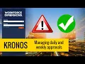 KRONOS - How to manage daily and weekly approvals