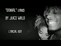 Download Lagu Juice wrld - Denial (lyrics)