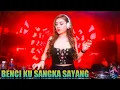 Download Lagu DJ BENCI KU SANGKA SAYANG TERBARU 2020 FULL BASS REMIX