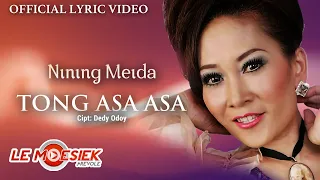 Download Nining Meida - Tong Asa Asa (Official Lyric Version) MP3