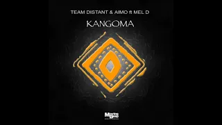 team distant aimo feat mel d kangoma vocal mix 