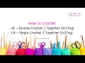 How to Crochet Decrease - Double Crochet 2 Together UK Single Crochet 2 Together US
