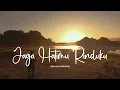 Download Lagu Jaga Hatimu Rinduku - Akar Bunga