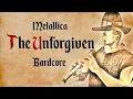 Download Lagu Metallica - The Unforgiven - Medieval Style (Bardcore)