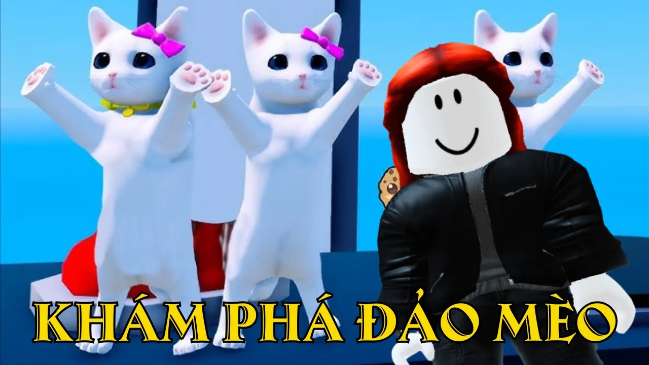 Outline Video Roblox | Cùnng khám phá đảo mèo siêu vui trong Roblox