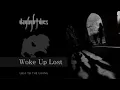 Daylight Dies - Woke Up Lost