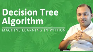 Python Decision Tree Algorithm Machine Learning Algorithm Abhishek Agarrwal