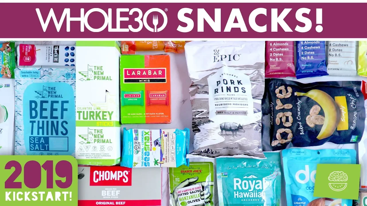 Whole30 Packaged Snacks #kickstart2019