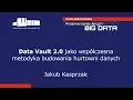 Data Vault 2 0 jako wspolczesna metodyka budowania hurtowni danych
